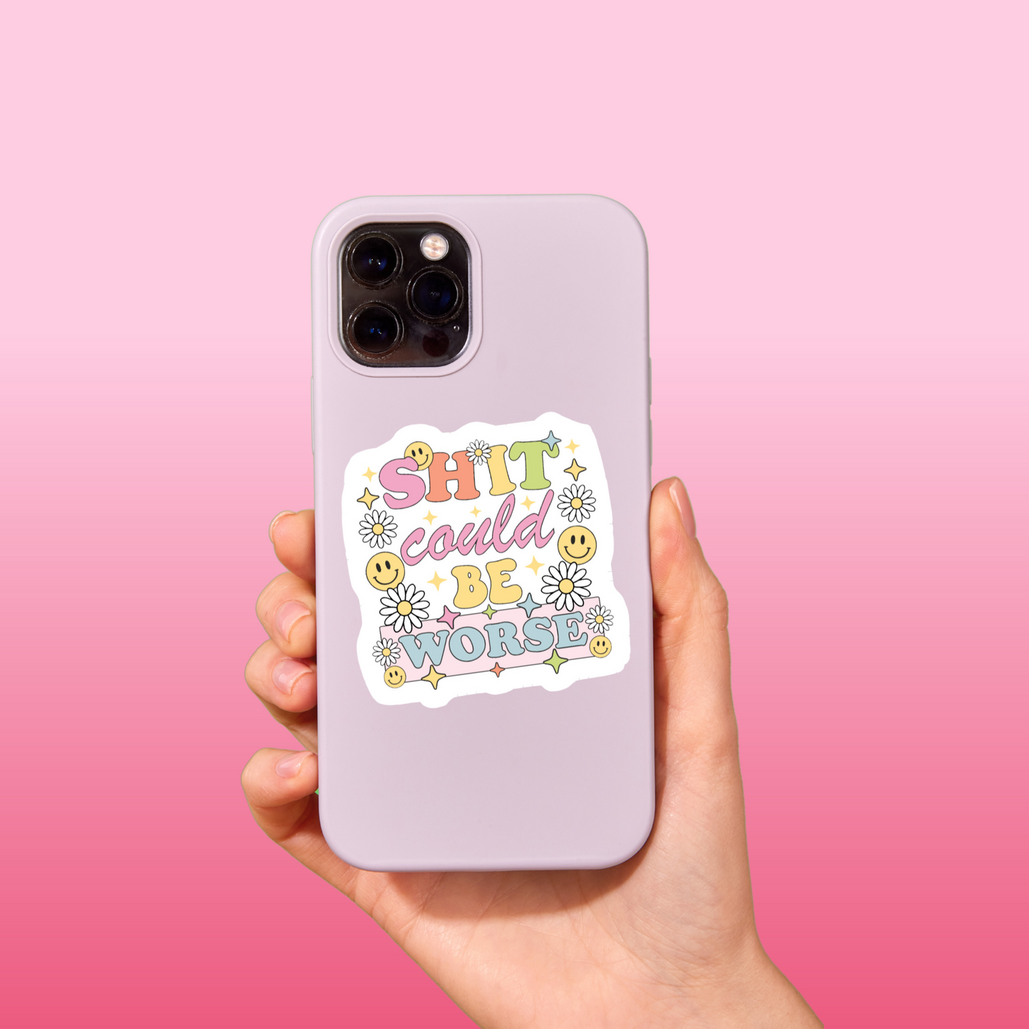 It Could Be Worse Sticker—2.5"