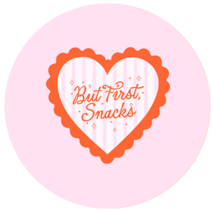 But First, Snacks 1.5" Pinback Button