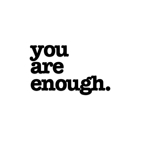 You Are Enough 1.5" Pinback Button