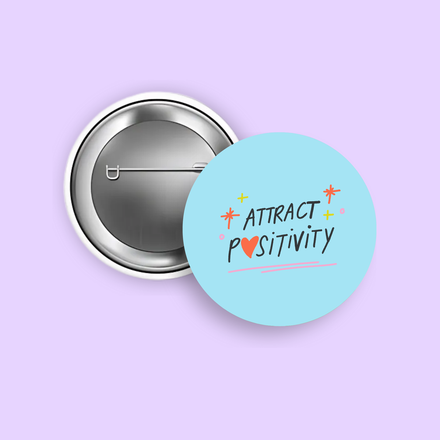 Attract Positivity 1.5" Pinback Button