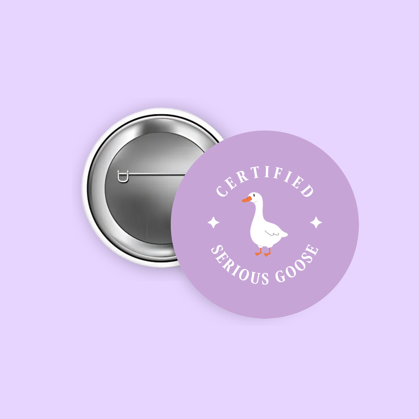 Certified Serious Goose 1.5" Pinback Button