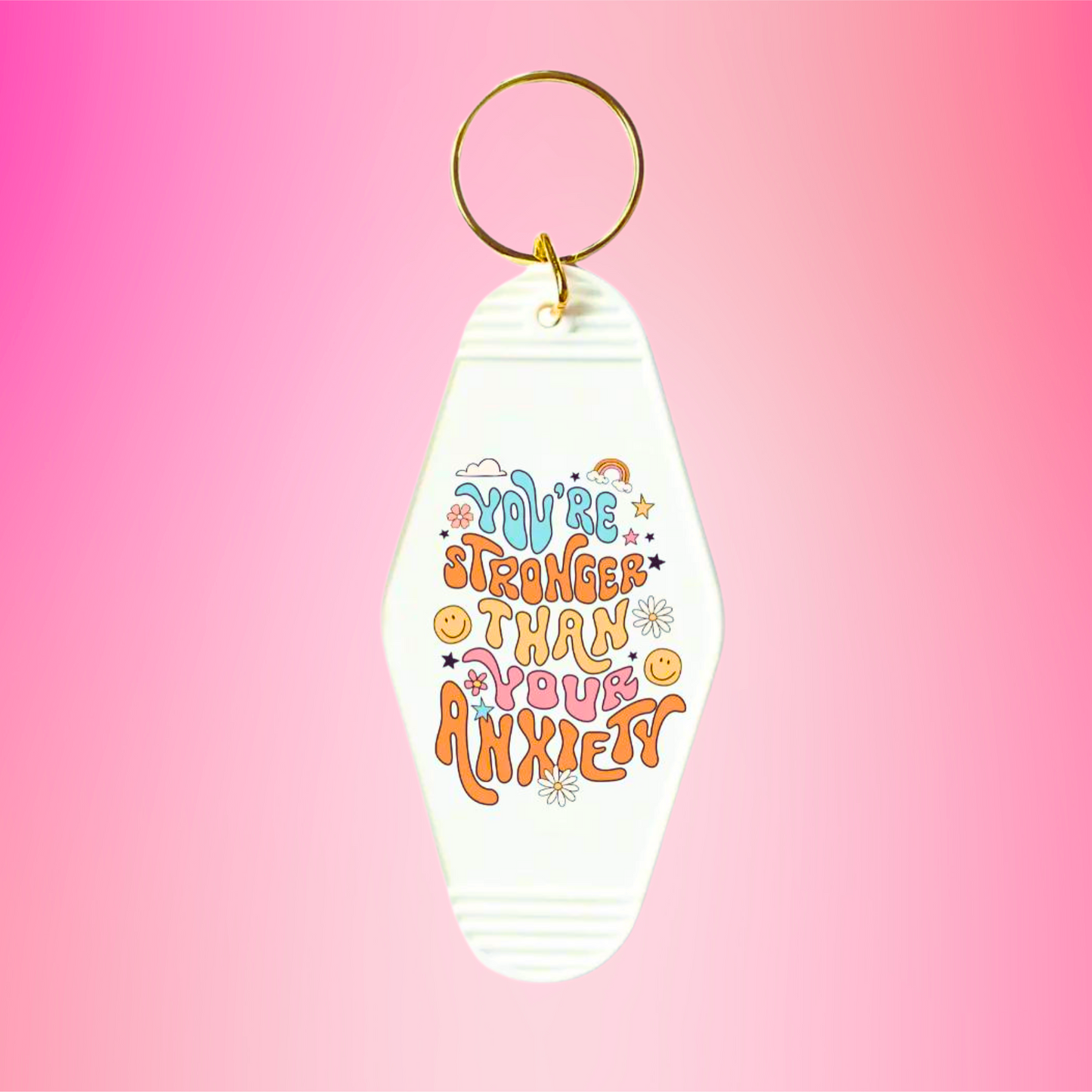 You're Stronger Than Your Anxiety Vintage Motel Keychain