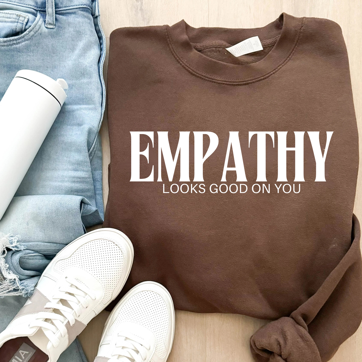 Empathy Looks Good on You Crewneck Sweatshirt—Chestnut
