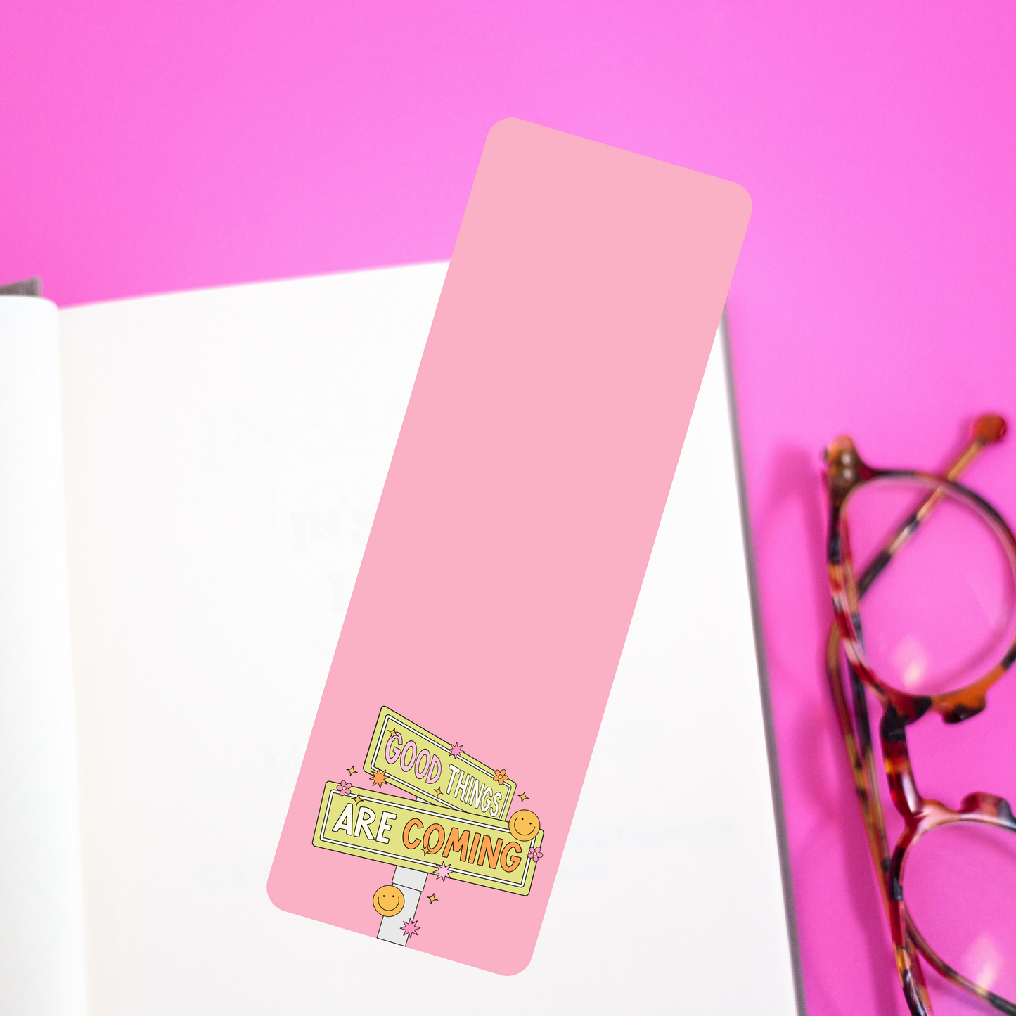 Good Things Are Coming Glossy Bookmark