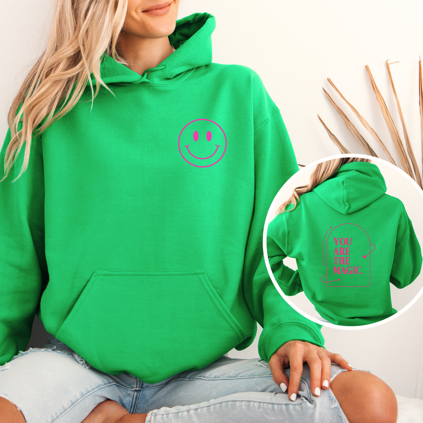 You Are The Magic Hoodie—Green