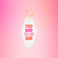 Too Rad To Be Sad Vintage Motel Keychain