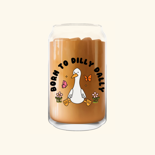 Born to Dilly Dally Can Glass—16 oz.