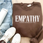 Empathy Looks Good on You Crewneck Sweatshirt—Chestnut
